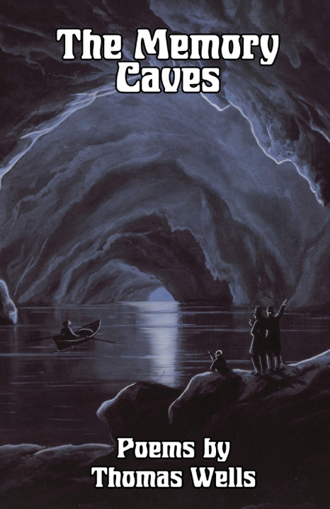 Kniha The Memory Caves Thomas Wells