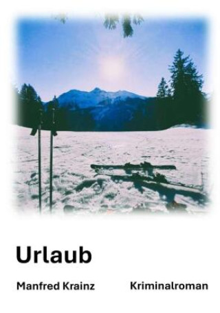 Knjiga Urlaub Manfred Krainz