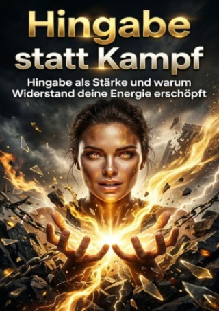 Kniha Hingabe statt Kampf Kilian Jung