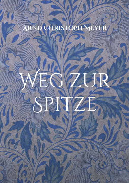 Könyv Weg zur Spitze 