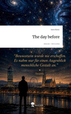 Knjiga The day before. Life is a Story - story.one Savo Ristic
