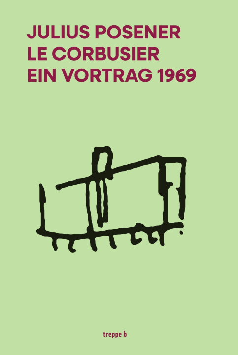 Kniha Le Corbusier Günther Rösch