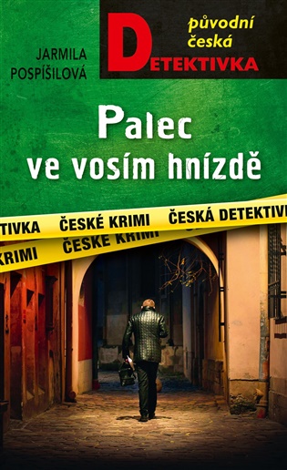 Kniha Palec ve vosím hnizdě Jaroslava Pospíšilová