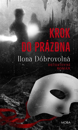 Kniha Krok do prázdna Ilona Dobrovolná