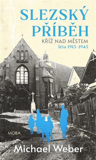 Boek Slezský příběh Michael Weber