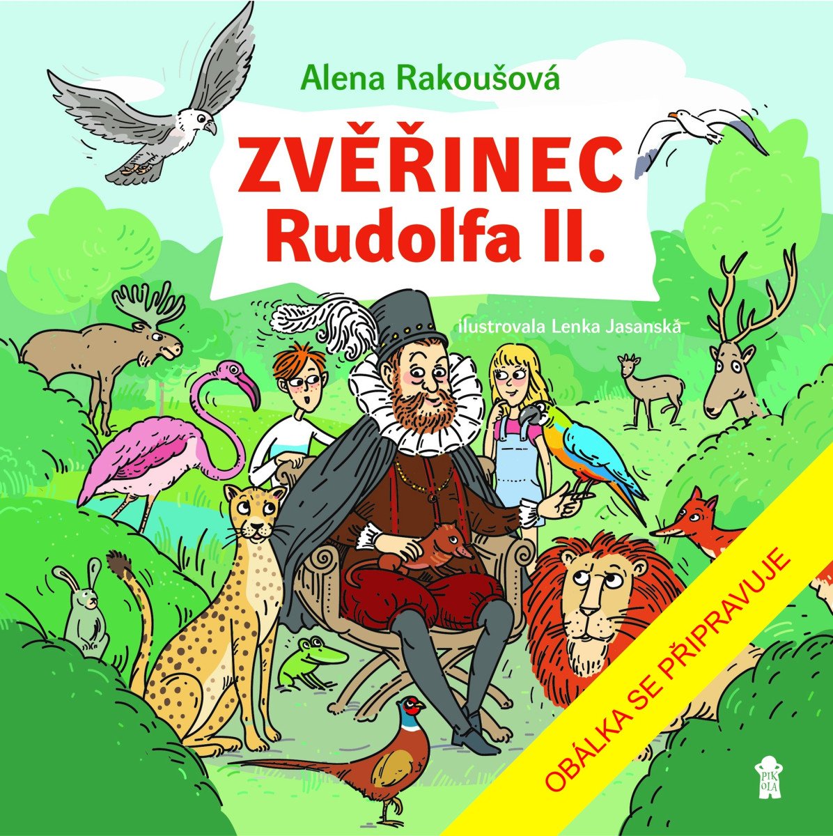 Libro Zvěřinec Rudolfa II. Alena Rakoušová