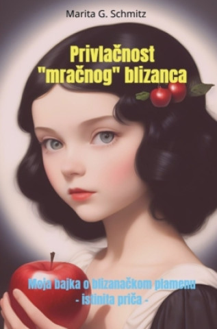 Knjiga Privlacnost "mracnog" blizanca Marita G. Schmitz