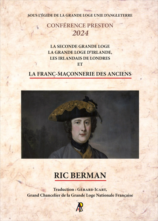Libro Conférence Preston 2024 - La Franc-Maçonnerie des Antients BERMAN