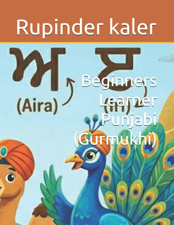 Kniha Beginners Learner Punjabi (Gurmukhi) Rupinder kaur kaler