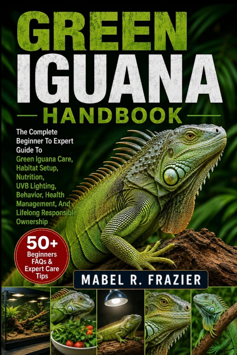 Könyv GREEN IGUANA HANDBOOK MABEL R. FRAZIER