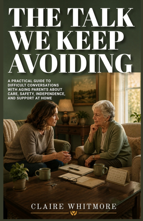 Kniha THE TALK WE KEEP AVOIDING CLAIRE WHITMORE