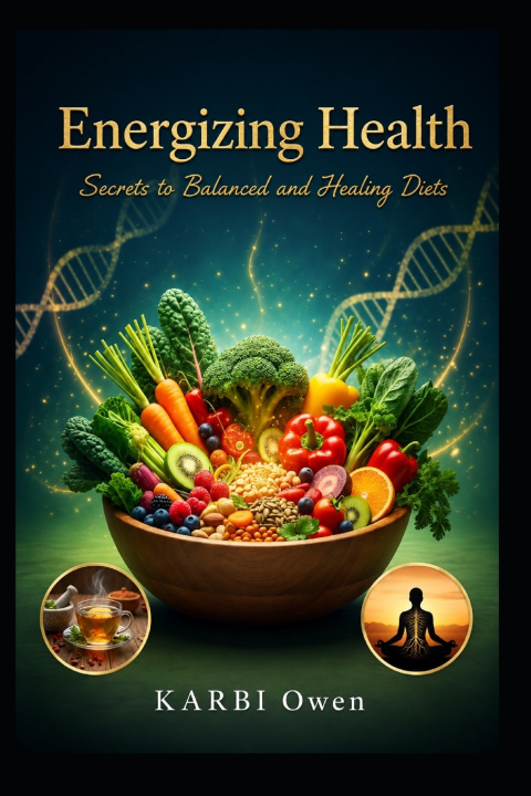 Kniha Energizing Health Owen KARBI