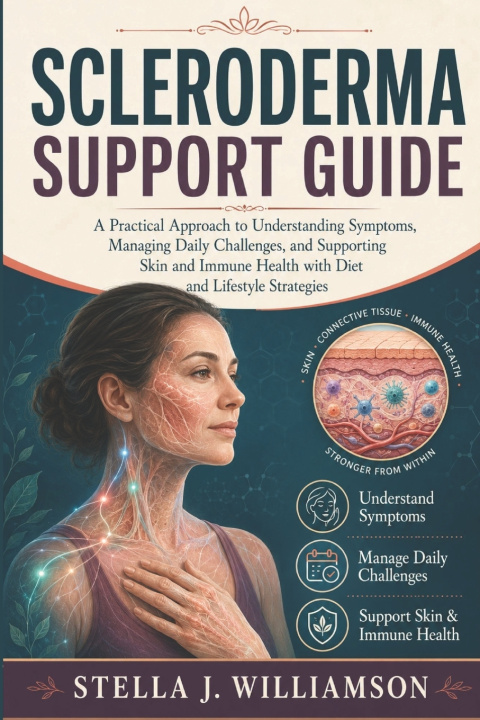 Kniha Scleroderma Support Guide Stella J. Williamson