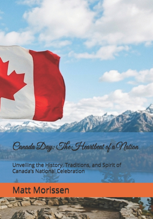 Knjiga Canada Day Matt Morissen