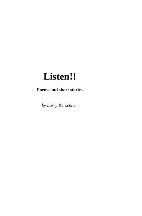 Knjiga Listen !! Larry E Kerschner