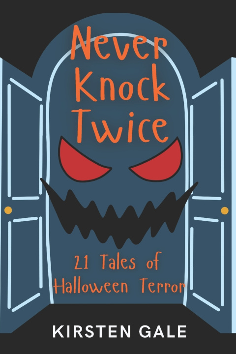 Kniha Never Knock Twice Kirsten Gale
