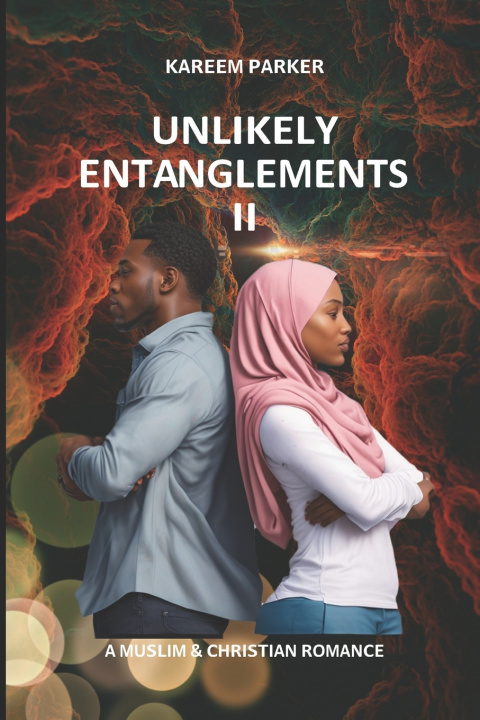 Libro Unlikely Entanglements II Kareem Parker