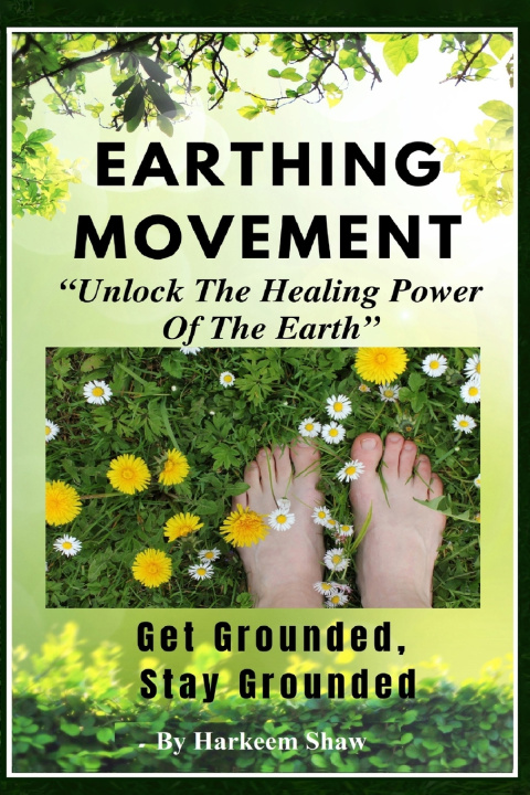 Knjiga The Earthing Movement Harkeem Shaw