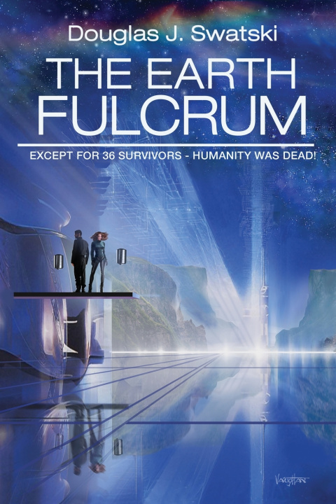 Buch The Earth Fulcrum Douglas J Swatski