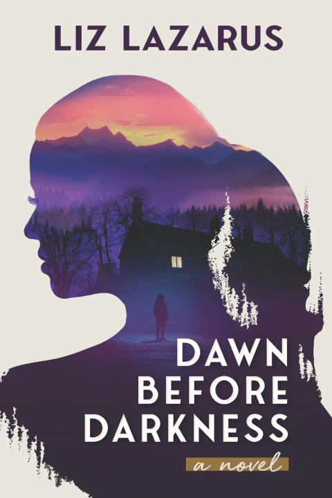 Kniha Dawn Before Darkness Liz Lazarus
