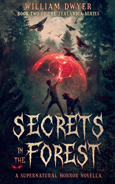 Kniha Secrets in the Forest William Dwyer