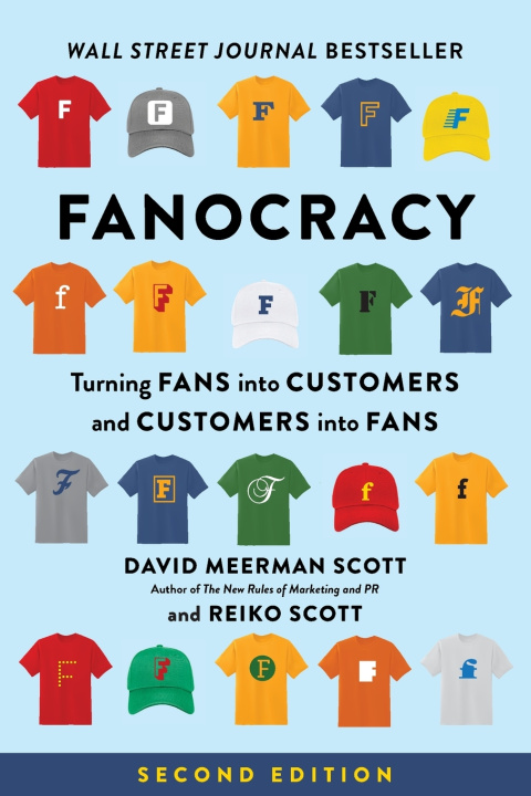 Kniha Fanocracy David Meerman Scott
