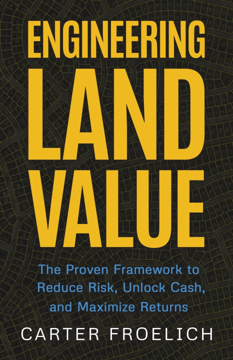 Kniha Engineering Land Value Carter Froelich