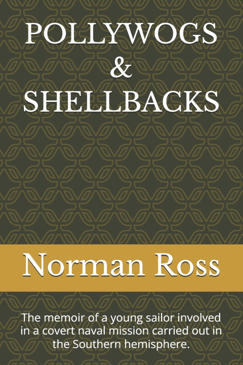 Kniha POLLYWOGS & SHELLBACKS Norman R Ross
