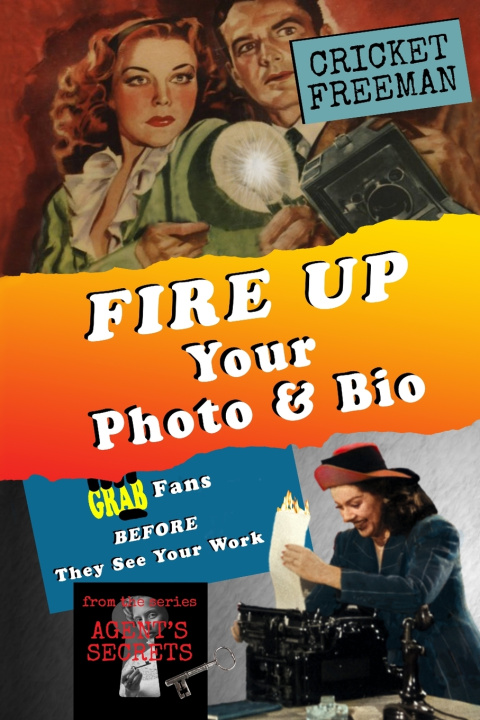 Knjiga Fire Up Your Photo and Bio Cricket Rodgers Freeman