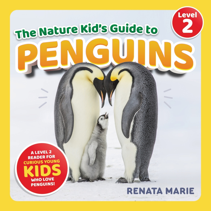 Libro The Nature Kid's Guide to Penguins Renata Marie