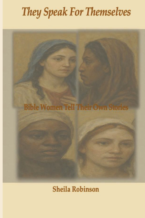 Kniha They Speak for Themselves Sheila F. Robinson