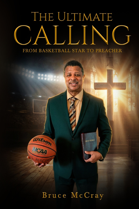 Kniha The Ultimate Calling Bruce McCray