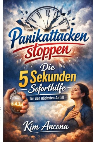 Kniha Panikattacken stoppen Kim Ancona