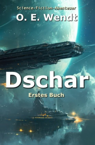 Kniha Dschar O. E. Wendt
