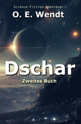 Kniha Dschar 2 O. E. Wendt
