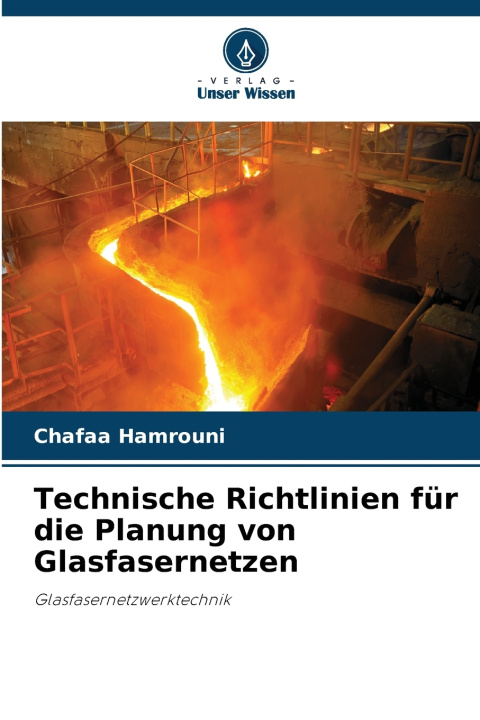 Libro Technische Richtlinien für die Planung von Glasfasernetzen Chafaa Hamrouni