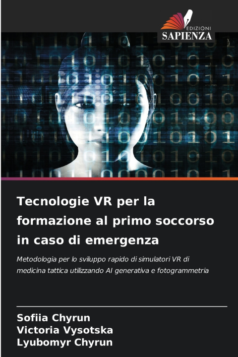 Kniha Tecnologie VR per la formazione al primo soccorso in caso di emergenza Sofiia Chyrun