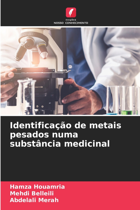 Libro Identificação de metais pesados numa substância medicinal Hamza Houamria