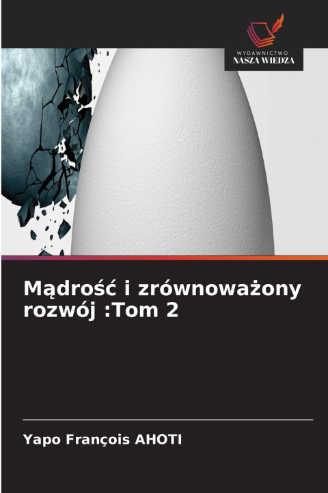 Knjiga Mądrość i zrównoważony rozwój Yapo François AHOTI