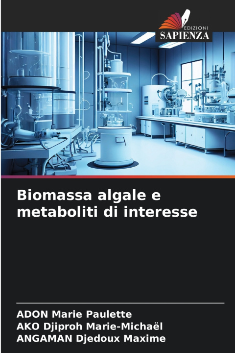 Kniha Biomassa algale e metaboliti di interesse ADON Marie Paulette