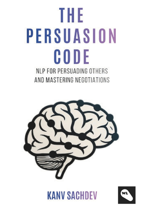 Kniha The Persuasion Code Kanv Sachdev