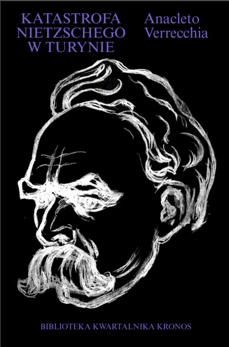 Libro Katastrofa Nietzschego w Turynie Anacleto Verrecchia
