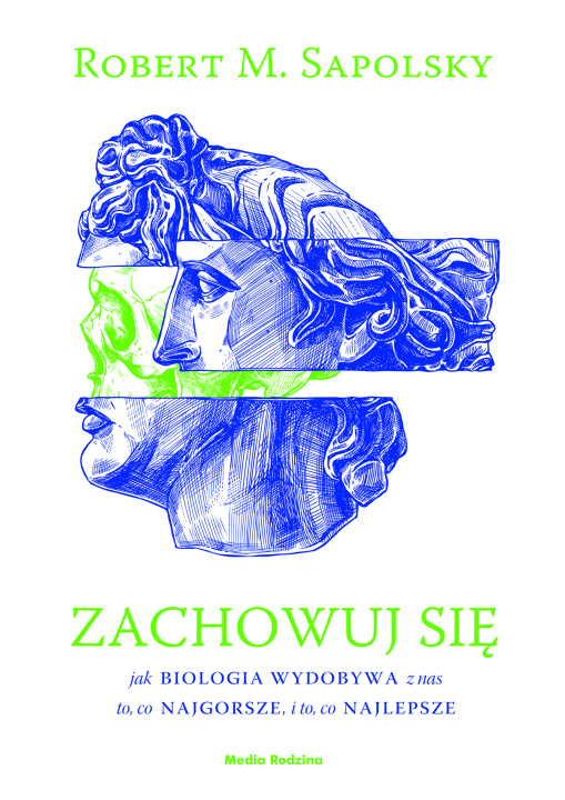 Buch Zachowuj się Robert M. Sapolsky