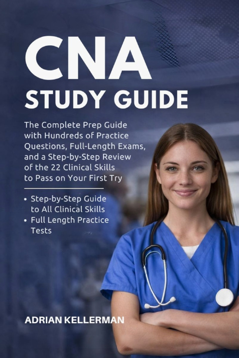 Kniha CNA Study Guide Adrian Kellerman