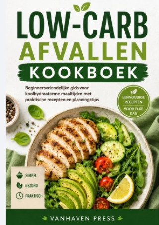 Libro LOW-CARB AFVALLEN K O O K B O E K VanHaven Press