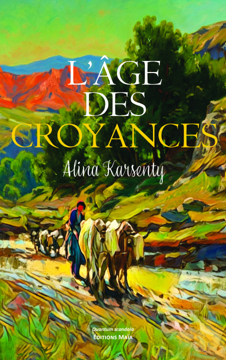 Knjiga L’âge des croyances Alina Karsenty