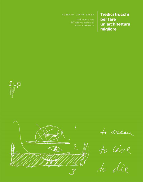 Libro Tredici trucchi per fare un'architettura migliore Alberto Campo Baeza