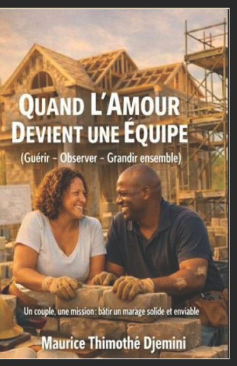 Kniha Quand l'Amour Devient Une Équipe Maurice Thimothé Djemini