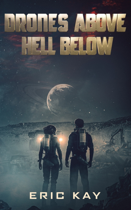 Kniha Drones Above Hell Below Eric Kay