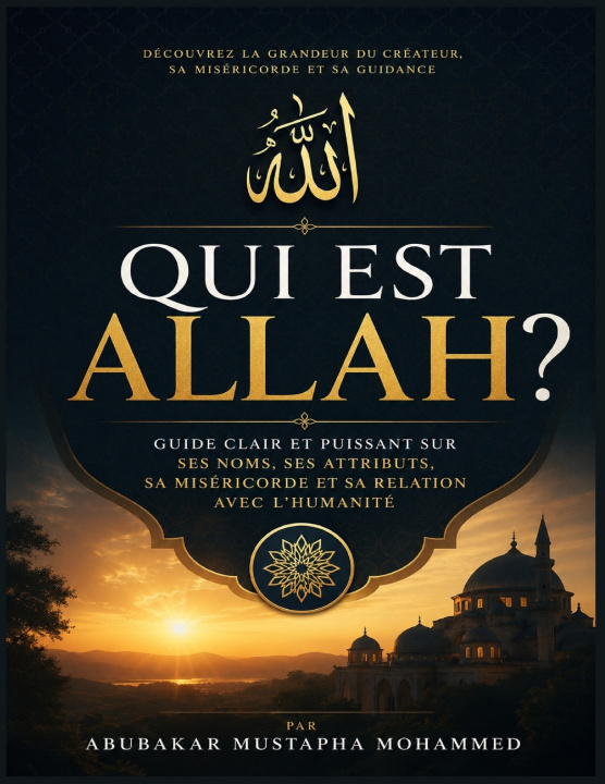 Kniha Qui Est Allah ? Abubakar Mohammed Mustapha